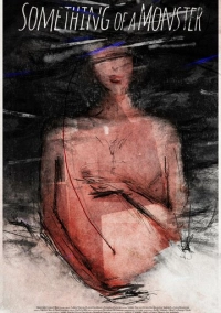 Something of a Monster (2025)